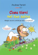 Cosa tieni nel tuo zaino. Dialoghi, racconti e attività per educare ed educarsi. Evoluzione personale e professionale