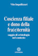 Coscienza filiale e dono della fra(e)ternità. Saggio di cristologia nel contesto