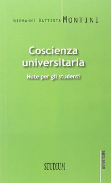 Coscienza universitaria. Note per gli studenti - Paolo VI