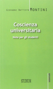 Coscienza universitaria. Note per gli studenti