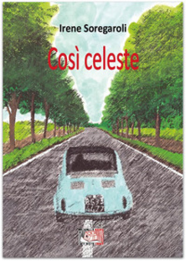 Così celeste - Irene Soregaroli