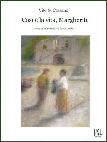 Così è la vita, Margherita - Vito G. Cassano