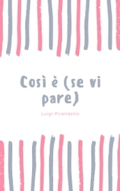 Così è (se vi pare)