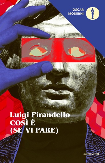 Così è (se vi pare) - Luigi Pirandello