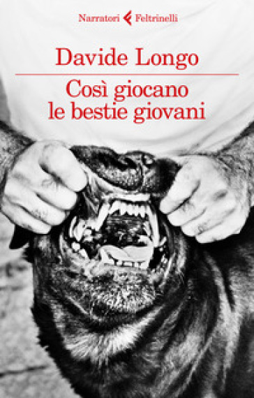 Così giocano le bestie giovani - Davide Longo