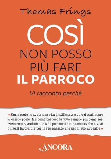 Così non posso più fare il parroco - Thomas Frings