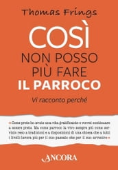 Così non posso più fare il parroco