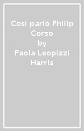 Così parlò Philip Corso