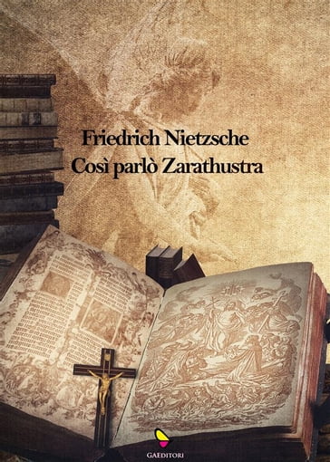Così parlò Zarathustra - Friedrich Nietzche