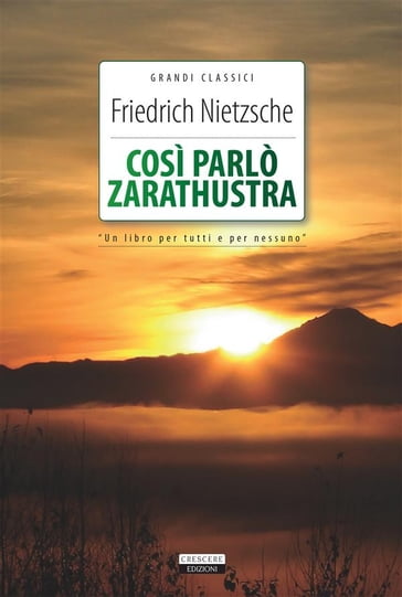 Così parlò Zarathustra - Friedrich Nietzche