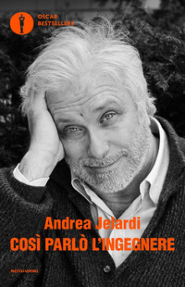 Così parlò l'ingegnere - Andrea Jelardi