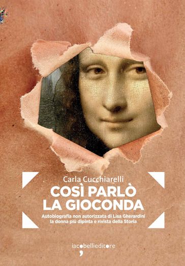 Così parlò la Gioconda - Carla Cucchiarelli