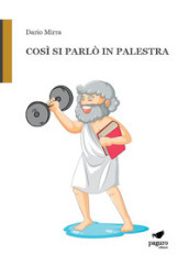 Così si parlò in palestra