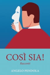 Così sia!