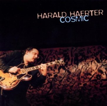 Cosmic feat.dewey redman - Harald Haerter Feat.