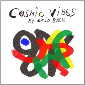 Cosmic vibes - Laid Back