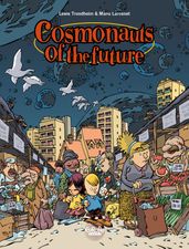 Cosmonauts of the Future - Volume 1