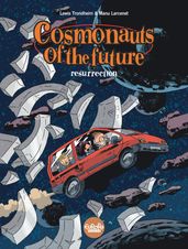 Cosmonauts of the future - Volume 3 - Resurrection