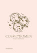 Cosmowomen. Places as constellations. Ediz. italiana e inglese