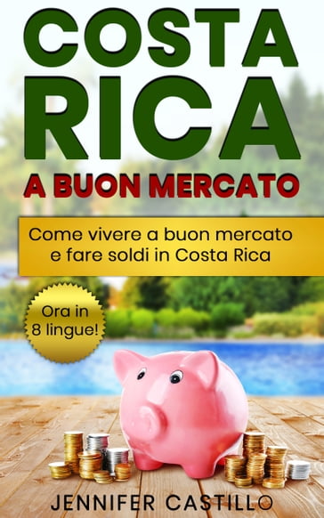 Costa Rica a Buon Mercato - Jennifer Castillo