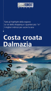 Costa croata Dalmazia. Con Carta geografica ripiegata