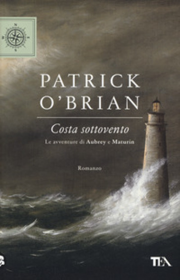 Costa sottovento. Le avventure di Aubrey e Maturin - Patrick O