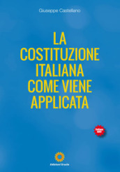 La Costituzione Italiana come viene applicata