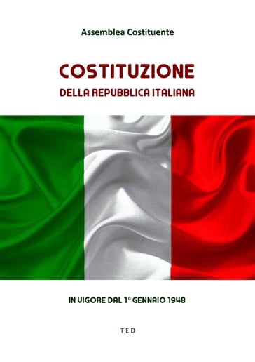 Costituzione della Repubblica Italiana - Assemblea Costituente