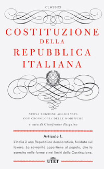 Costituzione della Repubblica Italiana. Con cronologia delle modifiche
