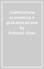 Costituzione economica e globalizzazione