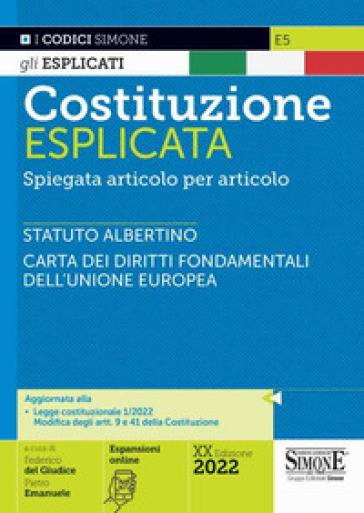 Costituzione esplicata. Spiegata articolo per articolo. Con espansione online