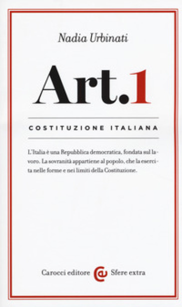 Costituzione italiana: articolo 1 - Nadia Urbinati