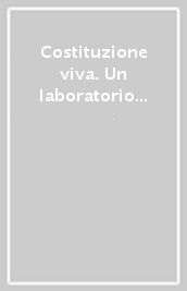 Costituzione viva. Un laboratorio con gli studenti delle scuole di Soverato