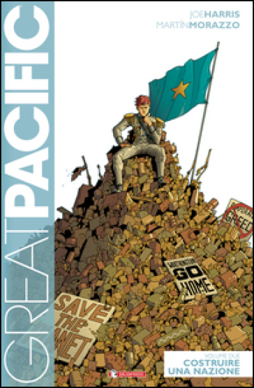 Costruire una nazione. Great Pacific. 2. - Joe Harris - Martin Morazzo