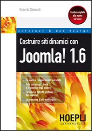 Costruire siti dinamici con Joomla 1.6! - Roberto Chimenti