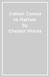 Cotton Comes to Harlem