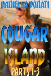 Cougar Island: Parts 1-3
