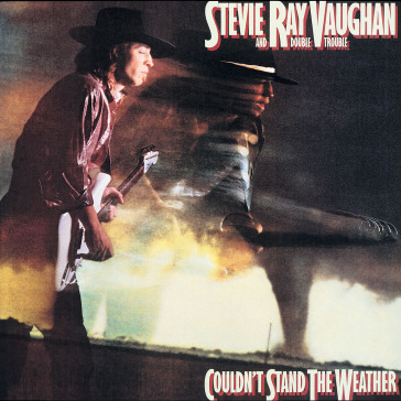 Couldn't stand the weather - Stevie Ray Vaughan