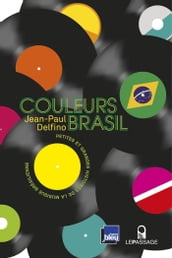 Couleurs Brasil - Petites et grandes histoires de