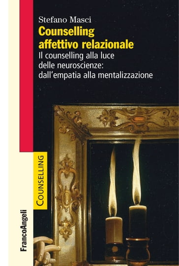 Counselling affettivo relazionale - Stefano Masci