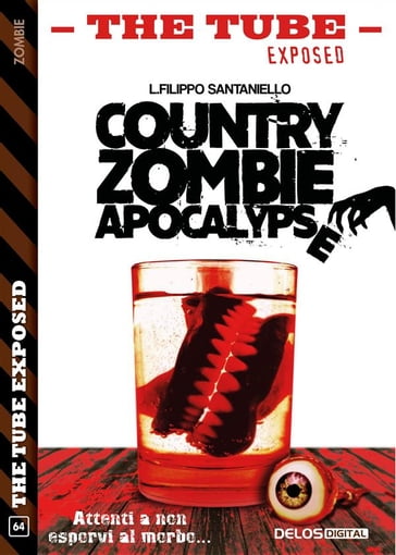 Country Zombie Apocalypse - L. Filippo Santaniello