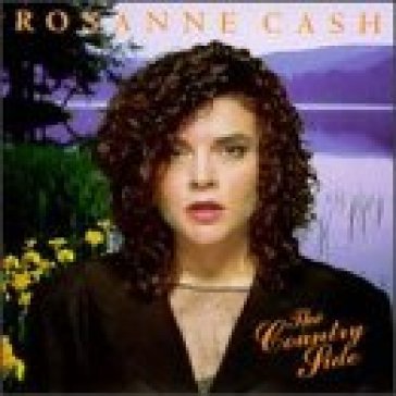 Country side - Rosanne Cash