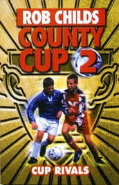 County Cup (2): Cup Rivals
