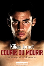 Courir ou Mourir