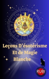 Cours Ésotérique, Magie Blanche et Tarot
