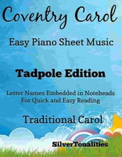 Coventry Carol Easy Piano Sheet Music Tadpole Edition