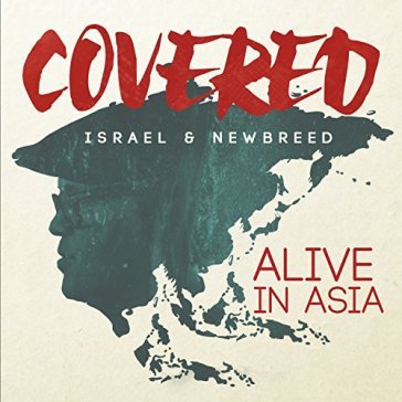 Covered:alive in asia - ISRAEL & NEW BREED