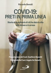 Covid-19: preti in prima linea