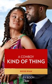 A Cowboy Kind Of Thing (Texas Cattleman s Club: The Wedding, Book 1) (Mills & Boon Desire)