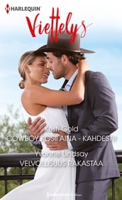 Cowboy kosii aina - kahdesti! / Velvollisuus rakastaa